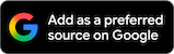 Google preferred source button