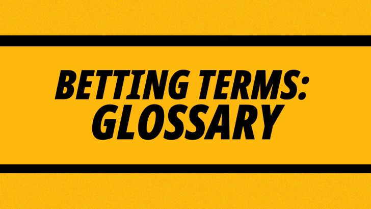 Glossary of Betting Terms