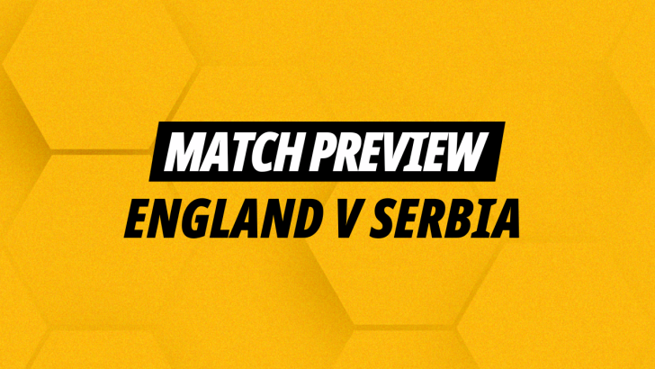 England v Serbia betting preview