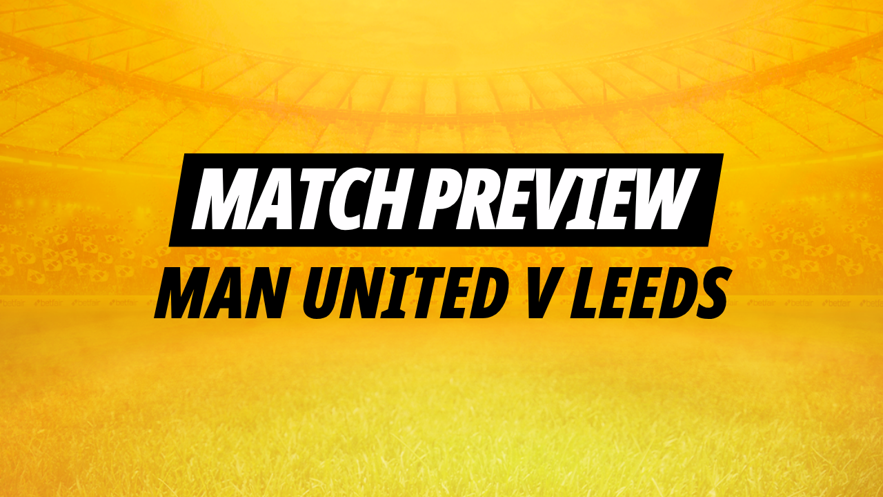 Man United v Leeds: Back in-form hosts to have eight or more Shots on Target at 13/5 Man United v Leeds: Back in-form hosts to have eight or more Shots on Target at 13/5