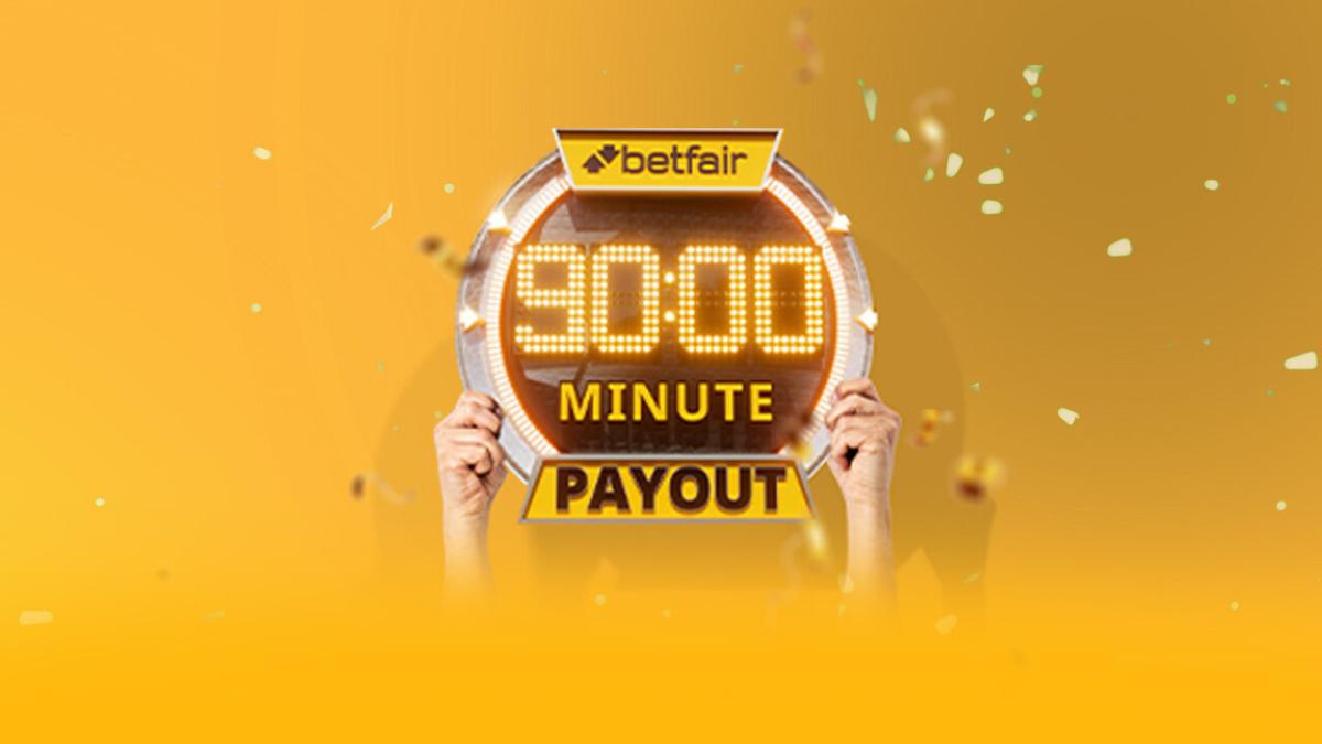 Betfair launch 90 Minute Payout