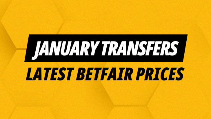 January Transfer Betting with latest Betfair prices on potential moves