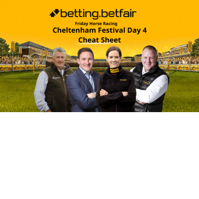 Cheltenham Festival Friday Cheat Sheet: Day four tips