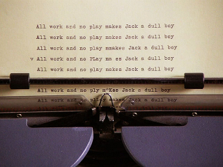 All work and no play makes Pud a dull boy